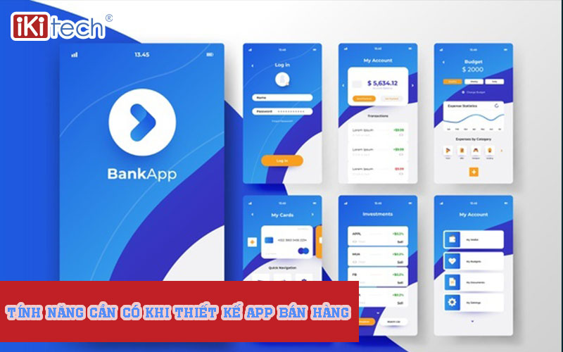 Những tính năng cần có khi thiết kế app bán hàng 