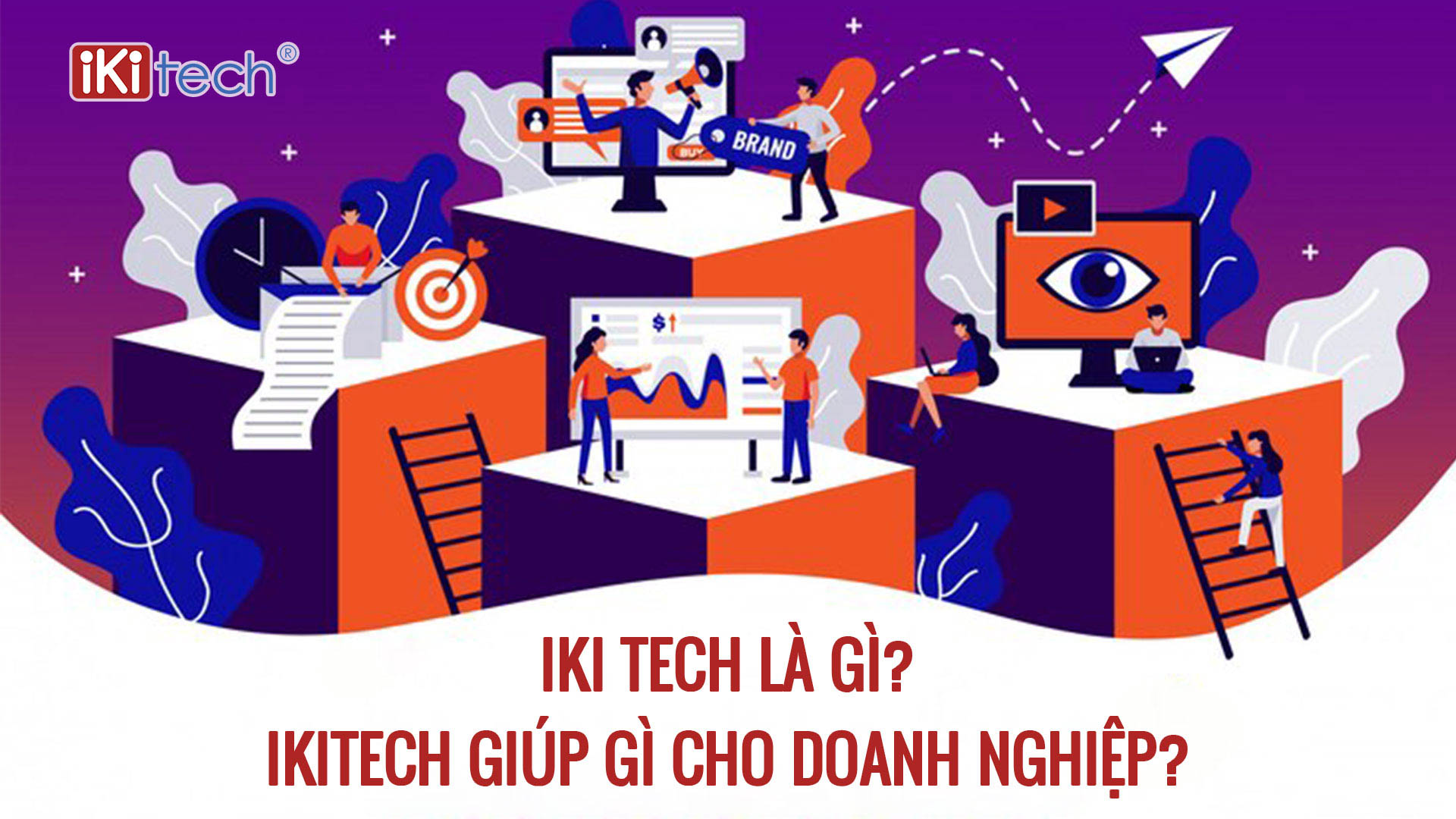 Ikisoft là gì? Ikisoft giúp gì cho doanh nghiệp?