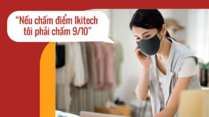 Trịnh Hiệp Shop: Nếu chấm điểm Ikisoft tôi phải chấm 9/10